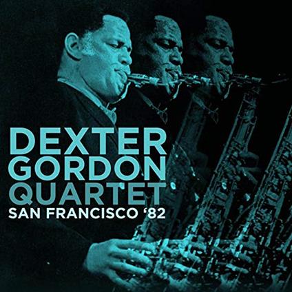 San Francisco '82 - CD Audio di Dexter Gordon