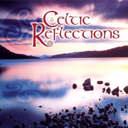 Celtic Reflections - CD Audio