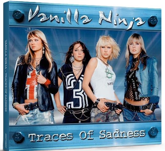 Traces Of Sadness - CD Audio di Vanilla Ninja