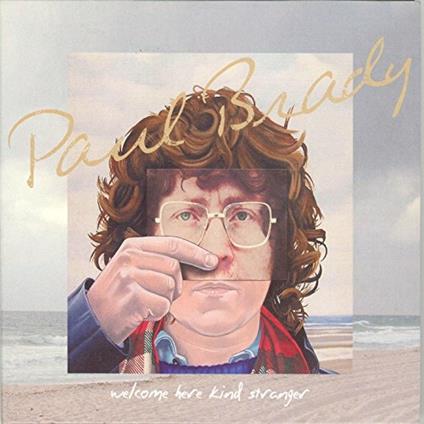 Welcome Here Kind Strange - CD Audio di Paul Brady
