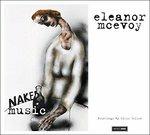 Naked Music - CD Audio di Eleanor McEvoy
