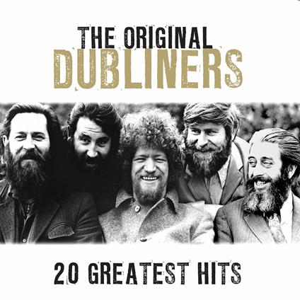 20 Greatest Hits - CD Audio di Dubliners