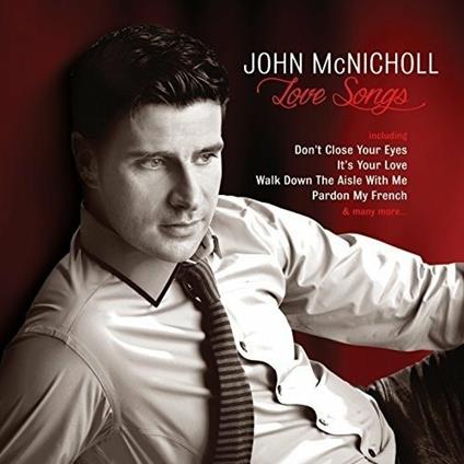 Love Songs - CD Audio di John McNicholl