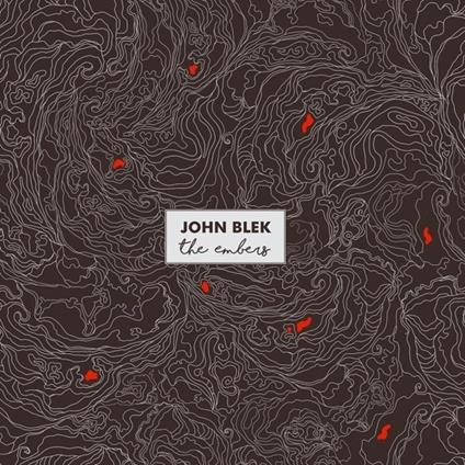 The Embers - CD Audio di John Blek