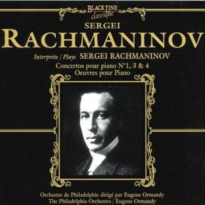 Concertos Pour Piano n.1, n.3 and n.4 - CD Audio di Sergei Rachmaninov