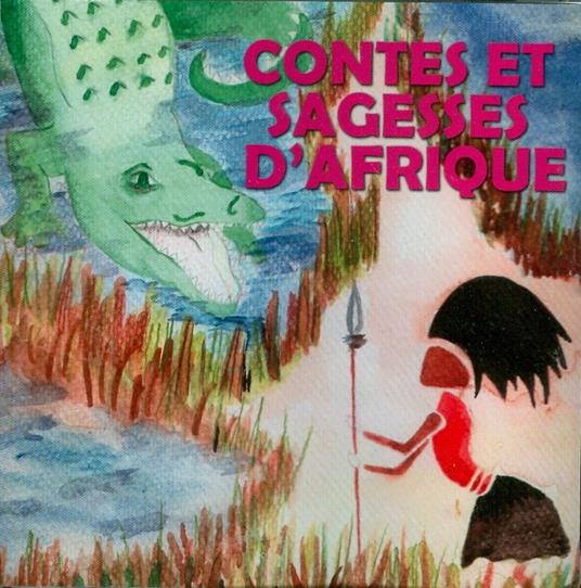 Contes et Sagesses D'Afrique - CD Audio