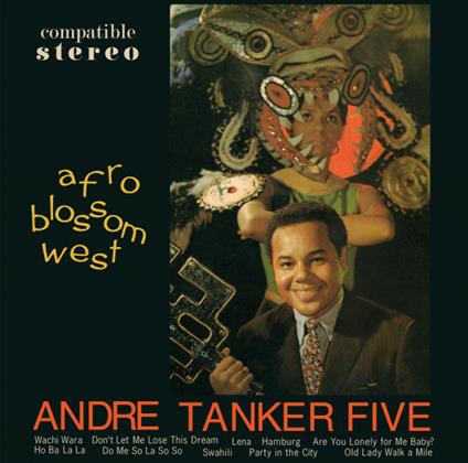 Afro Blossom West - Vinile LP di Andre Tanker Five