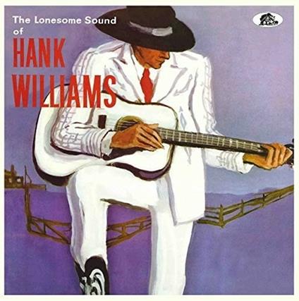Lonesome Sound - Vinile LP di Hank Williams