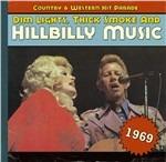 Dim Lights, Thick Smoke and Hillbilly Music 1969 - CD Audio