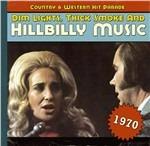 Dim Lights, Thick Smoke and Hillbilly Music 1970 - CD Audio