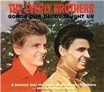 Songs Our Daddy Taught Us - CD Audio di Everly Brothers