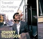 Travellin' on Foreign Grounds - CD Audio di Johnny Tillotson
