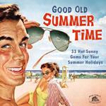 Good Old Summertime. 33 Hot Sunny Gems