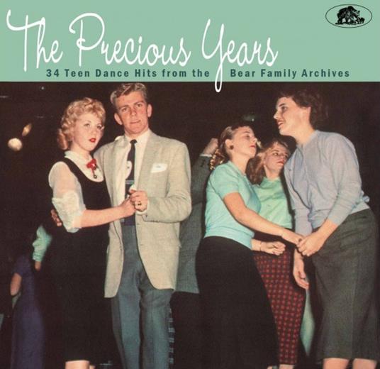 The Precious Years. 34 Teen Dance Hits from the Bear Family - CD Audio