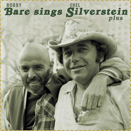Bobby Bare Sings Shel Silverstein - CD Audio di Bobby Bare