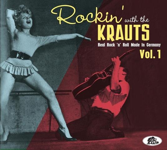 Rockin with the Krauts. Real Rock 'n' Roll Made in Germany - CD Audio