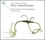 Threni. Requiem Canticles - CD Audio di Igor Stravinsky