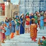 Love, Reverlry, Dances in Medieval Music - CD Audio