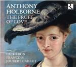 The Fruit of Love - CD Audio di Anthony Holborne