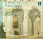 Musica per Organo - CD Audio di Matthias Weckmann,Bernard Foccroulle