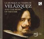 Velazquez and the Music of His Time