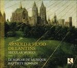 Musica vocale profana - CD Audio di Arnold De Lantins,Hugo De Lantins,Miroir de Musique