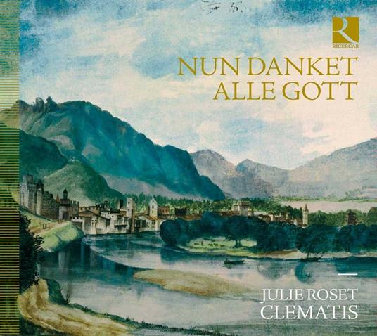 Nun Danket Alle Gott - CD Audio di Julie Roset