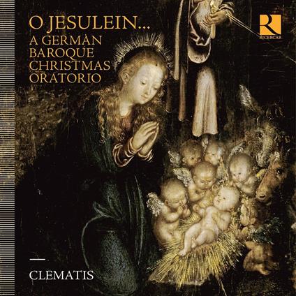 O Jesulein. A German Baroque Christmas Oratorio - CD Audio di Clematis