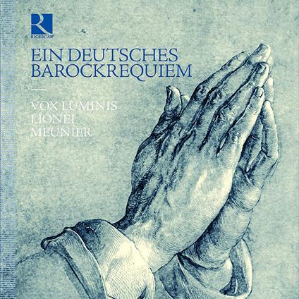 Ein Deutsches Barockrequiem - CD Audio di Vox Luminis