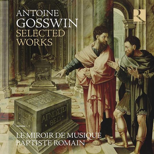 Selected Works - CD Audio di Miroir de Musique,Antoine Gosswin