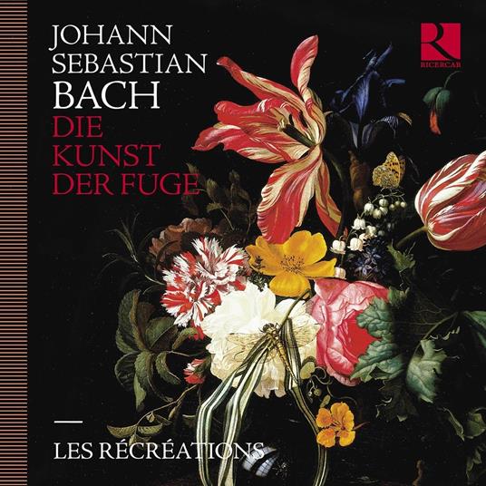 Die Kunst Der Fuge - CD Audio di Johann Sebastian Bach,Les Récréations