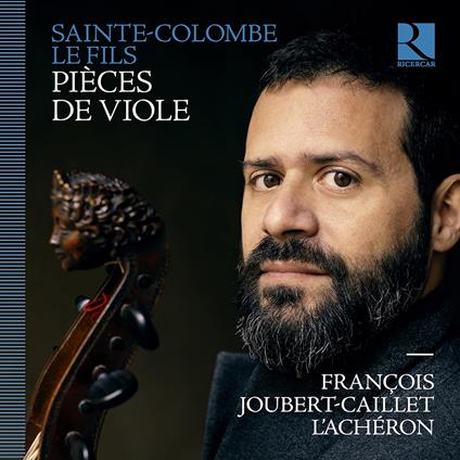 Pièces De Viole - CD Audio di Sainte-Colombe le fils