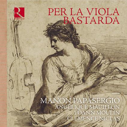 Per la viola bastarda - CD Audio di Manon Papasergio