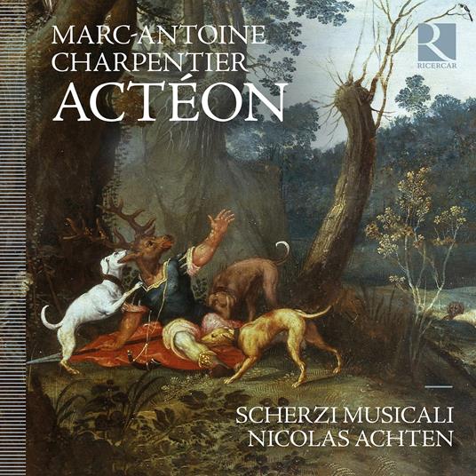Actéon - CD Audio di Marc-Antoine Charpentier