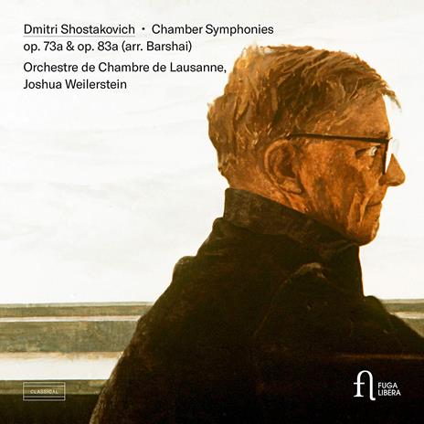 Sinfonie da camera op.73a, op.83a (Arr. Barshai) - CD Audio di Dmitri Shostakovich,Orchestra da camera di Losanna
