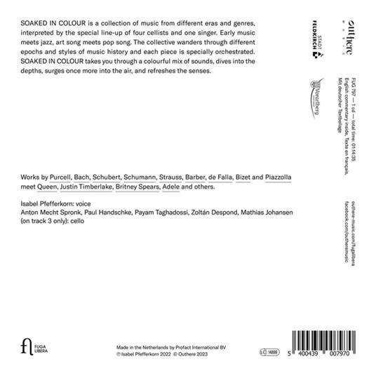 Soaked In Colour. From Purcell to Queen - CD Audio di Johann Sebastian Bach,Henry Purcell,Franz Schubert,Isabel Pfefferkorn - 2
