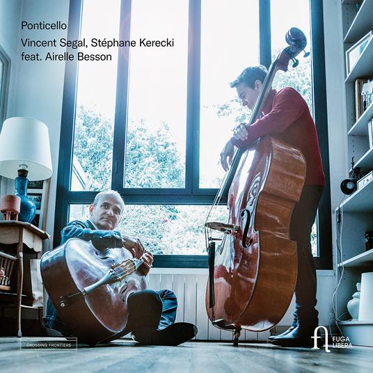 Ponticello - CD Audio di Vincent Segal,Stephane Kerecki,Airelle Besson