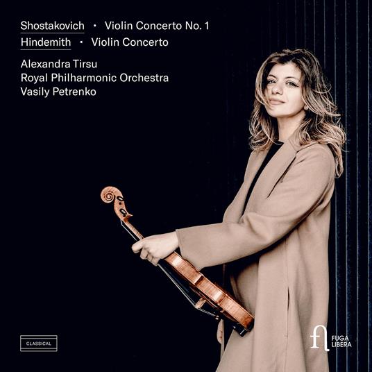 Violin Concerto n.1 / Violin Concerto - CD Audio di Paul Hindemith,Dmitri Shostakovich,Alexandra Tirsu