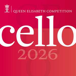 CD Queen Elisabeth Competition. Cello 2026 (4 Cd) 