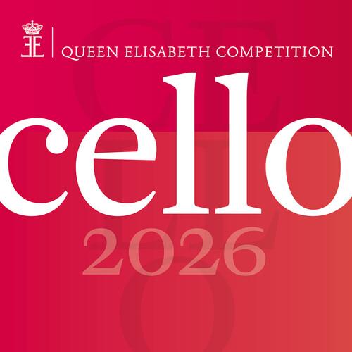 Queen Elisabeth Competition. Cello 2026 (4 Cd) - CD Audio