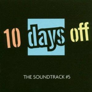 10 Days Off vol.5 - CD Audio