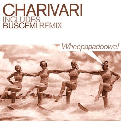 Wheepapadoowe - Vinile LP di Charivari