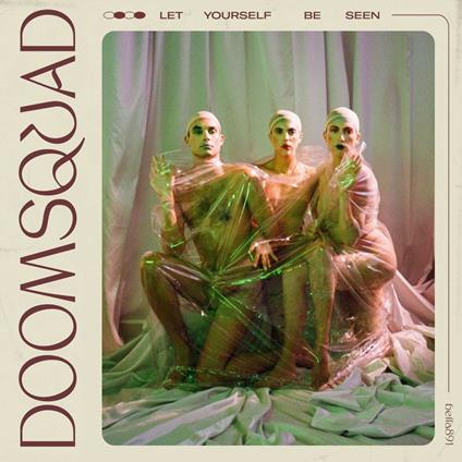 Let Yourself Be Seen - Vinile LP di Doomsquad