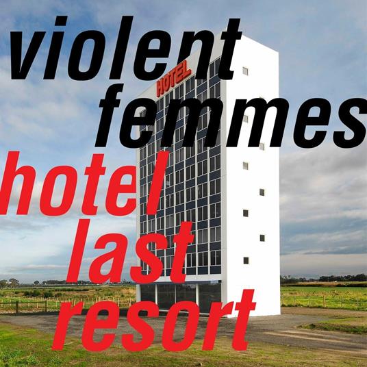 Hotel Last Resort - CD Audio di Violent Femmes