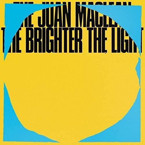 Brighter the Light - CD Audio di Juan MacLean