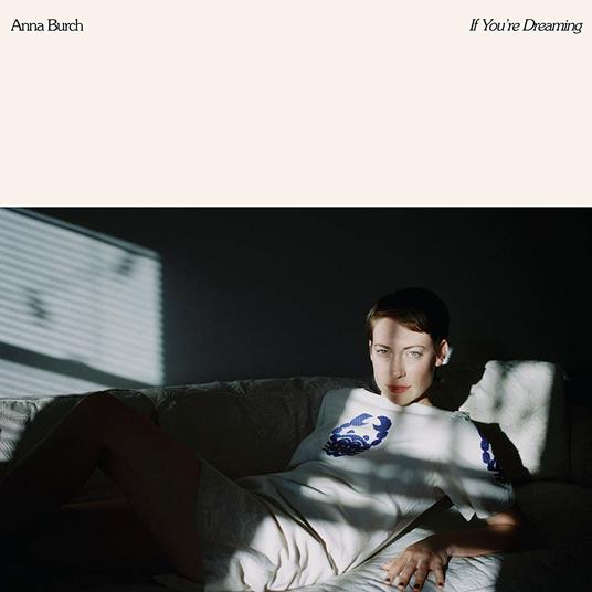 If You're Dreaming - CD Audio di Anna Burch