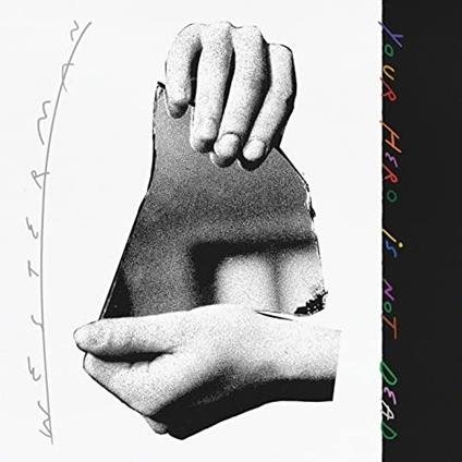 Your Hero Is Not Dead - CD Audio di Westerman