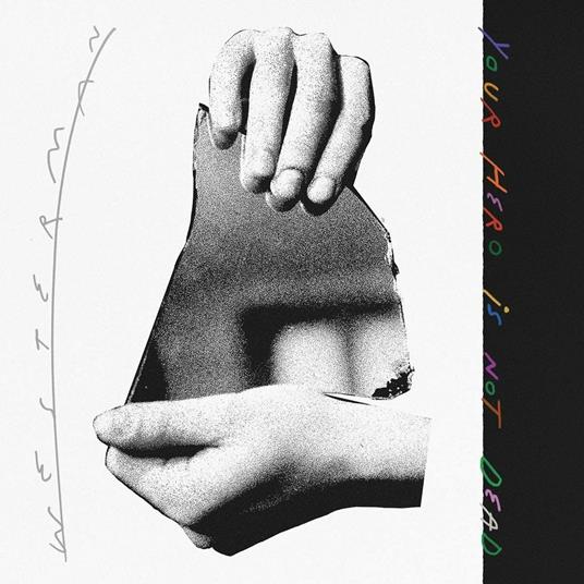 Your Hero Is Not Dead- Indies - Vinile LP di Westerman