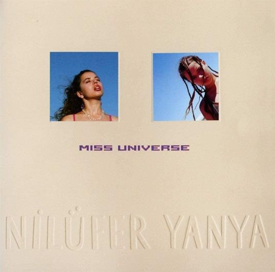 Miss Universe - Vinile LP di Nilufer Yanya
