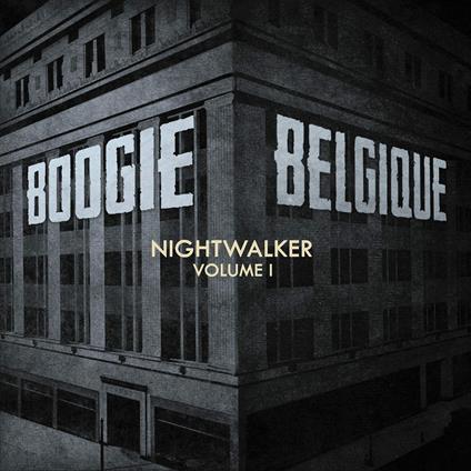 Nightwalker Vol.1 - Vinile LP di Boogie Belgique